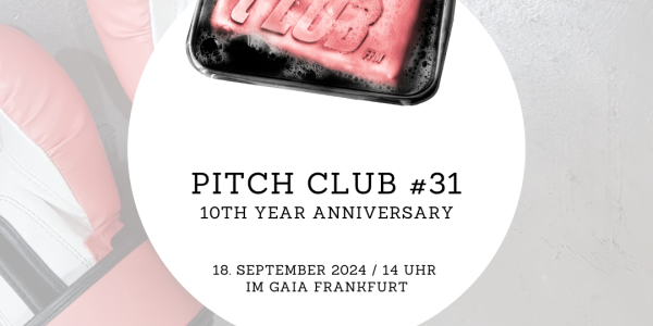 Pitch Club #31 10TH YEAR ANNIVERSARY